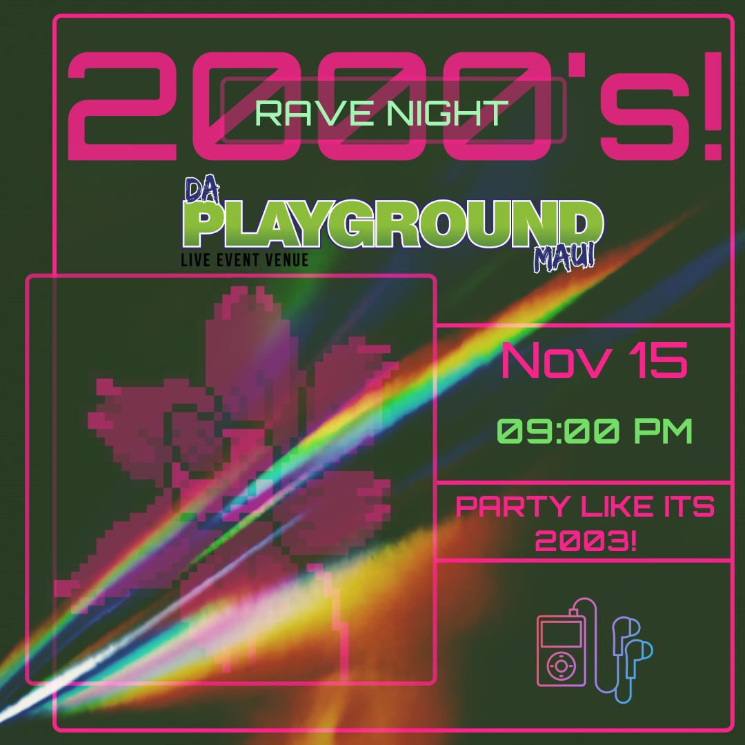 ALL EVENTS at da Playground Maui Nightlife, Live Music & Entertainment