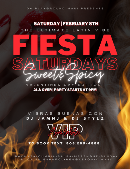 FIESTA SATURDAYS - Sweet & Spicy