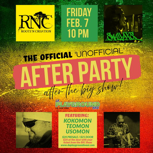 ROOTZ N CREATION - OFFICIAL UNOFFICIAL AFTER PARTY